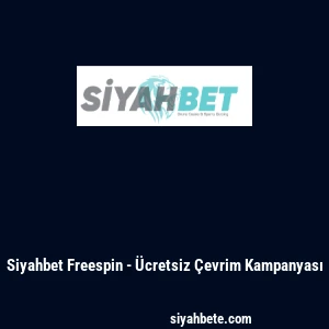 Siyahbet Freespin - Ücretsiz Çevrim Kampanyası