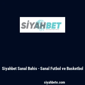 Siyahbet Sanal Bahis - Sanal Futbol ve Basketbol
